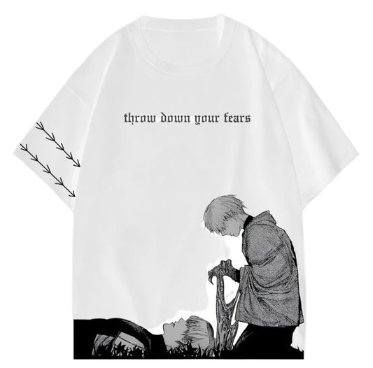 T shirt "throw down your fears"